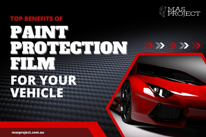 Top Benefits of Paint Protection for Your Vehicle