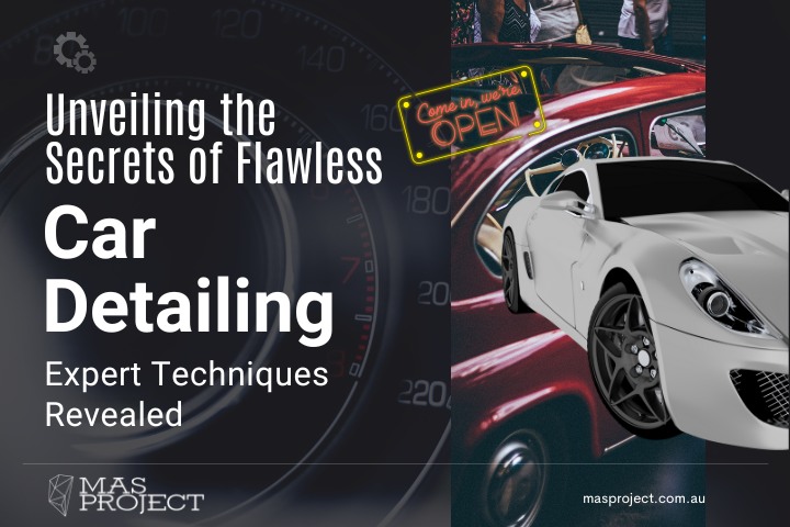 Unveiling the Secrets of Flawless Car Detailing: Expert Techniques Revealed